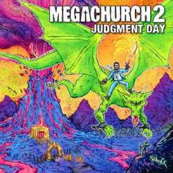 Megachurch : Megachurch 2: Judgment Day